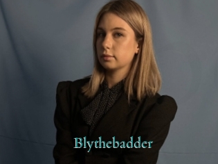Blythebadder
