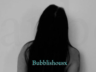 Bubblishousx