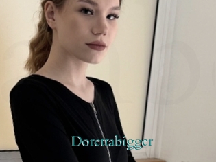 Dorettabigger