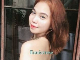 Eunicerose