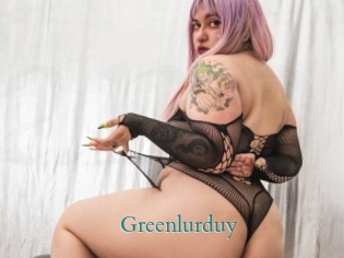 Greenlurduy