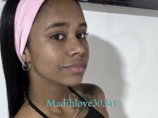Madihlove303av