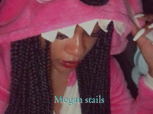 Megan_stails