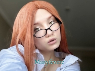 Mistyfevere