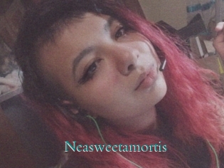 Neasweetamortis