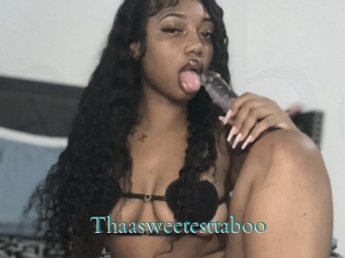 Thaasweetesttaboo