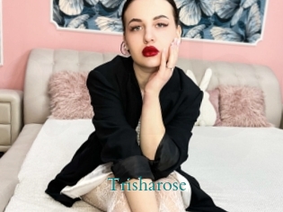 Trisharose